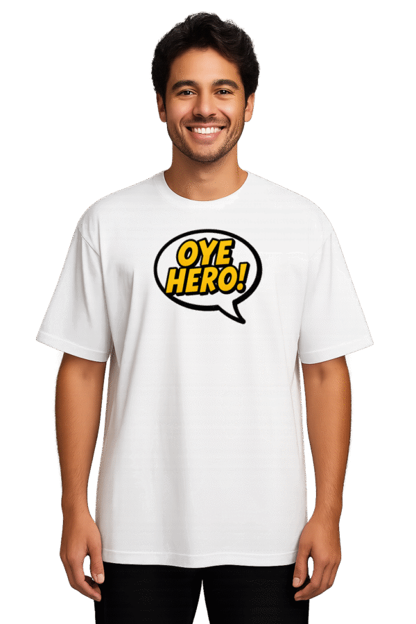 Men Oversized T-Shirt – Oye Hero Bubble (White)
